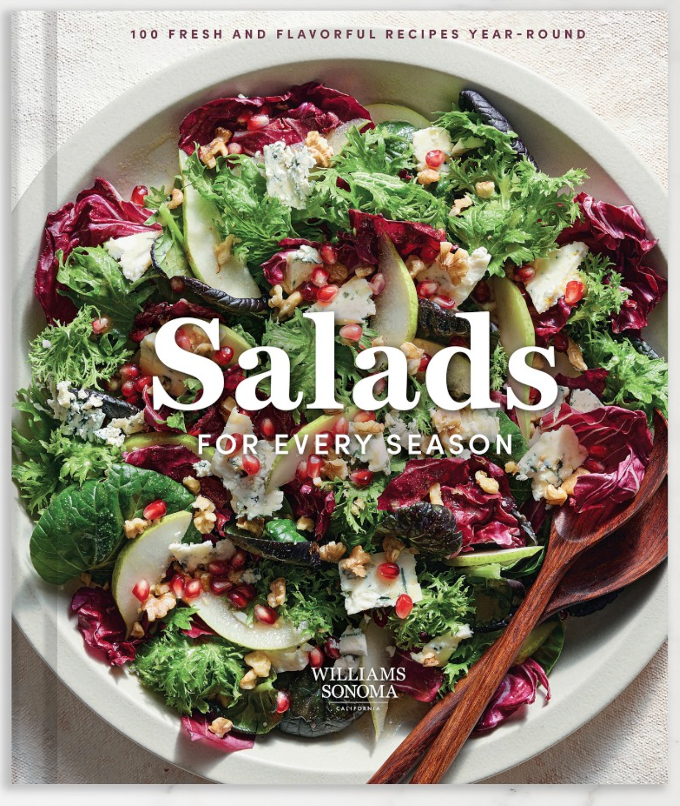 Williams Sonoma Salads for Every Season