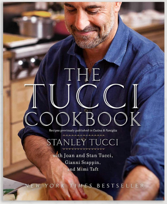 Stanley Tucci: The Tucci Cookbook